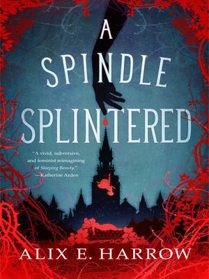 cover image of A Spindle Splintered